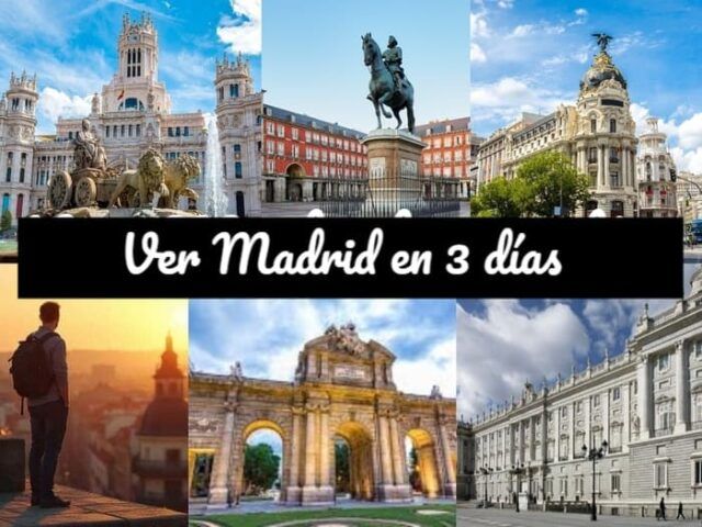 Qué ver en Madrid en 3 días: itinerario esencial
